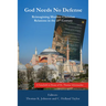 God Needs No Defense