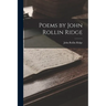 Poems by John Rollin Ridge
