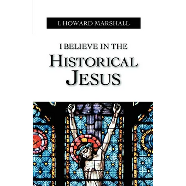 I Believe in the Historical Jesus
