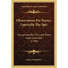 Observations On Poetry, Especially The Epic: Occasioned By The Late Poem Upon Leonidas (1738)
