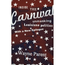 Inside the Carnival: Unmasking Louisiana Politics