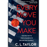 Every Move You Make