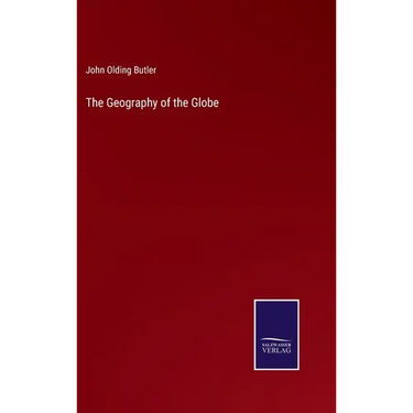 The Geography of the Globe