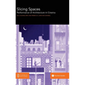 Slicing Spaces: Performance of Architecture in Cinema