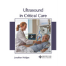 Ultrasound in Critical Care