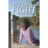 Julia's Fight: A Battle With Infertility