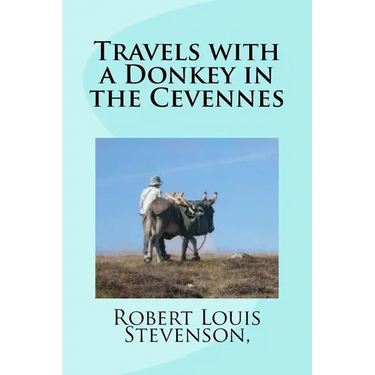 Travels with a Donkey in the Cevennes