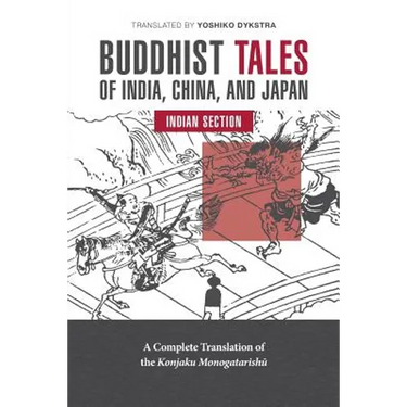 Buddhist Tales of India, China, and Japan: Indian Section