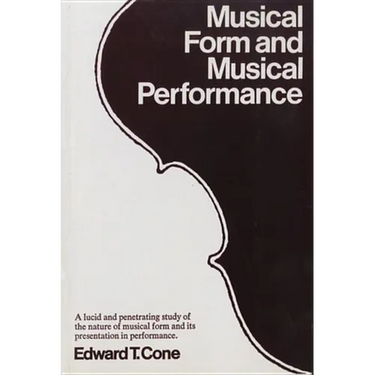 Musical Form and Musical Performance