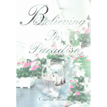Believing In Paradise