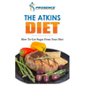 The Atkins Diet: How To Cut Sugar From Your Diet
