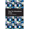 The Tin Woodman of Oz
