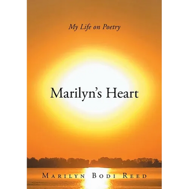Marilyn's Heart: My Life on Poetry