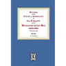 Records of the Court of Assistants of the Colony of the Massachusetts Bay 1630-1692. Volume #2