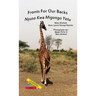 Fronts For Our Backs/Nyuso Kwa Migongo Yetu