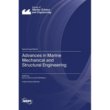 Advances in Marine Mechanical and Structural Engineering