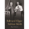 Edward Elgar and Adrian Boult