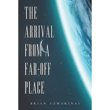 The Arrival from a Far-Off Place
