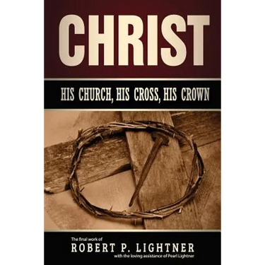 Christ, His Church, His Cross, His Crown