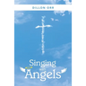 Singing with Angels