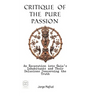 Critique of Pure Passion: An Excavation into Gaia's Inhabitants and Their Delusions Concerning the Truth