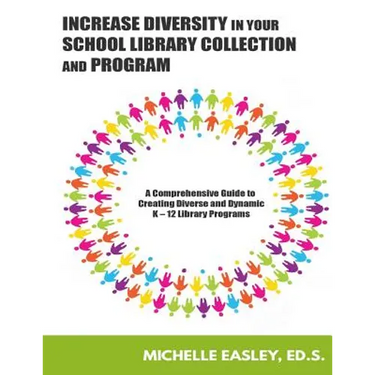 Increase Diversity in Your School Library Collection and Program