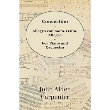 Concertino - Allegro con moto-Lento-Allegro - For Piano and Orchestra