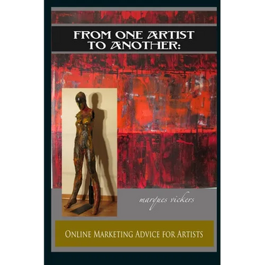 From One Artist To Another: Online Marketing Advice For Artists