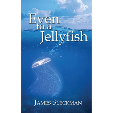 Even to a Jellyfish