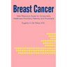 Breast Cancer: Web Resource Guide for Consumers, Healthcare Providers, Patients, and Physicians