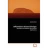 Affordance Based Design