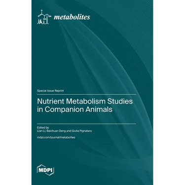 Nutrient Metabolism Studies in Companion Animals