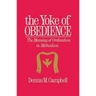 Yoke of Obedience: The Meaning of Ordination in Methodism