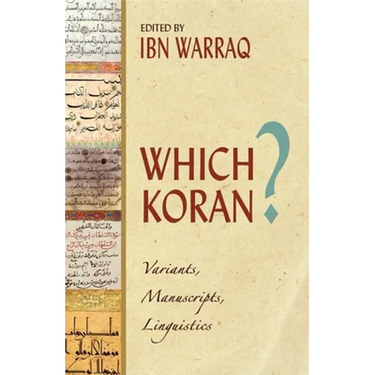 Which Koran?: Variants, Manuscripts, Linguistics