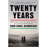 Twenty Years: Hope, War, and the Betrayal of an Afghan Generation
