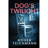 Dog's Twilight