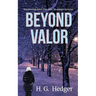 Beyond Valor