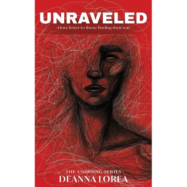 Unraveled: A love letter to those finding their way