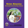 Sister Aloysius Gets Ready for the First Day of School