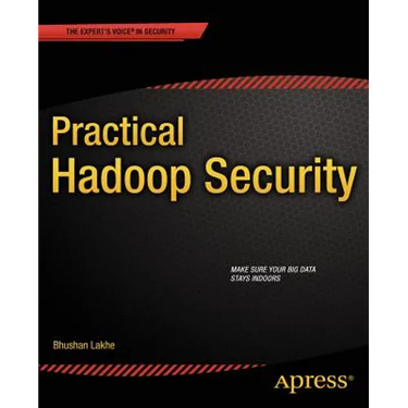 Practical Hadoop Security
