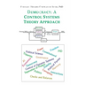 Democracy: A Control Systems Theory Approach
