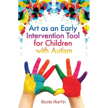 Art as an Early Intervention Tool for Children with Autism