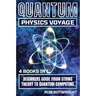 Quantum Physics Voyage: Beginners Guide From String Theory To Quantum Computing
