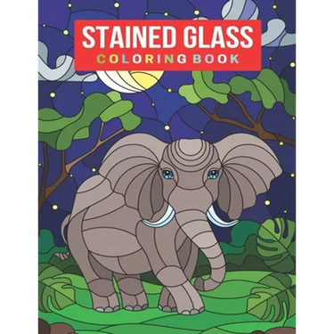 Stained Glass Coloring Book: An Adult Stained Glass Coloring Book for Stress Relief & Relaxation
