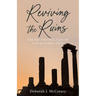 Reviving the Ruins: The Reconstruction of a Fractured Soul