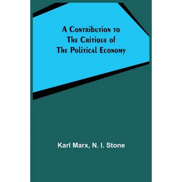 A Contribution to The Critique Of The Political Economy