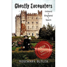 Ghostly Encounters: Ireland, England, and Spain