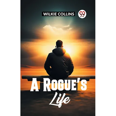 A Rogue's Life