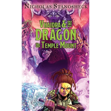 Vhaidra & the DRAGON of Temple Mount