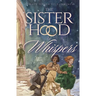 The Sisterhood of Whispers